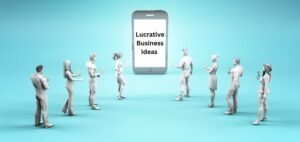 Read more about the article Top Lucrative Business Ideas That Will Thrive in 2025